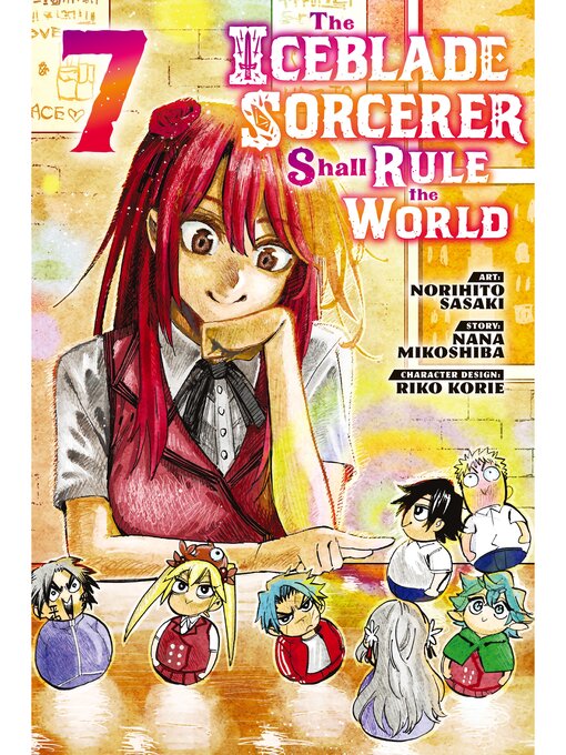 Title details for The Iceblade Sorcerer Shall Rule the World, Volume 7 by Norihito Sasaki - Available